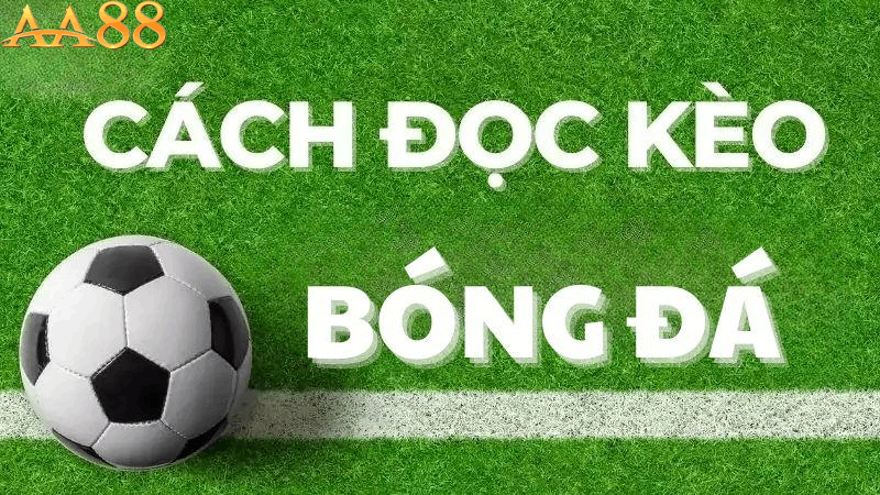 Giải đáp thắc mắc về kèo bóng đá