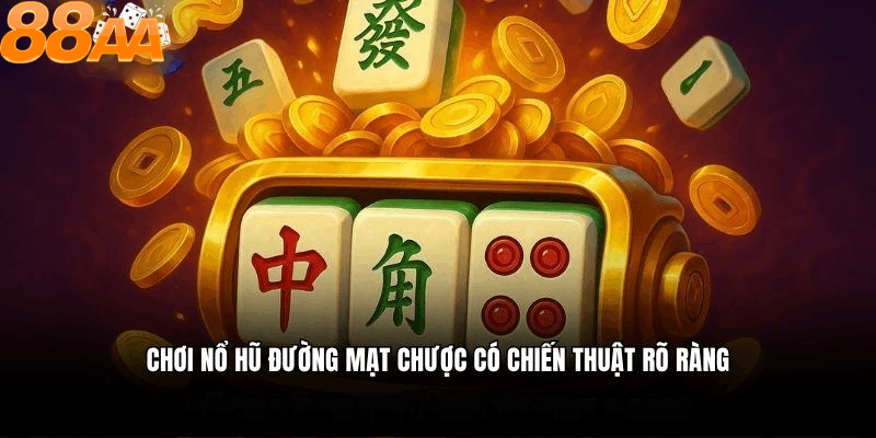 Giới thiệu chung về trò chơi đường mạc chược